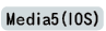 media 5(ios)